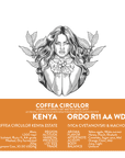 KENYA Coffea Circulor Ordo Isolated Ruiru 11 AA Washed WX